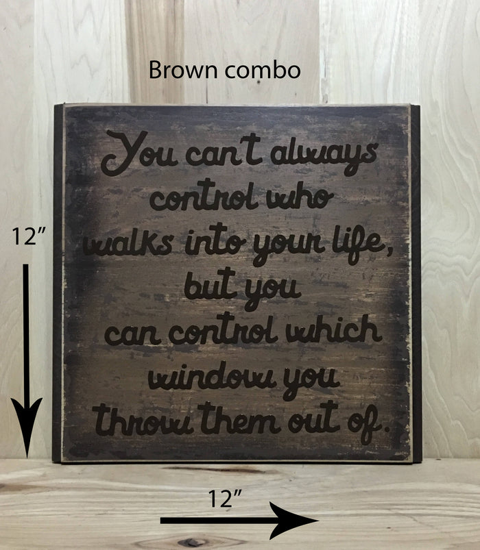 12x12 brown combo sarcastic wood sign with brown lettering