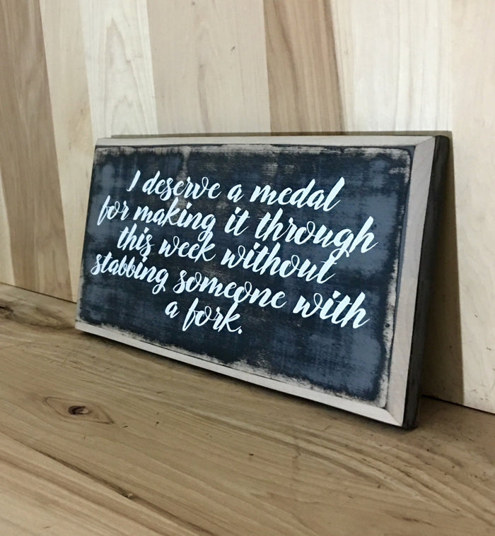 Snarky custom wood sign